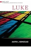 Luke (Belief: A Theological Commentary on the Bible)