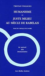Humanisme et juste milieu au siècle de Rabelais