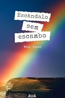 Livro Escândalo Sem Escambo (Escândalo, Aprendendo A Viver Livro 1)