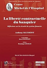 La  liberté contractuelle du banquier