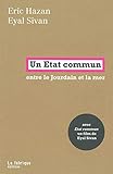 Un Etat commun : Entre le Jourdain et la mer (1DVD) by