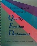 Facilitating and Training in Quality Function Deployment, Moran, John and Marsh, Stan, 1879364182