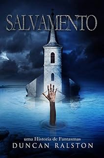 Livro Salvamento: Uma Historia De Fantasmas