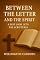 Livro Between the Letter and the Spirit : A Deep Look into the Scriptures