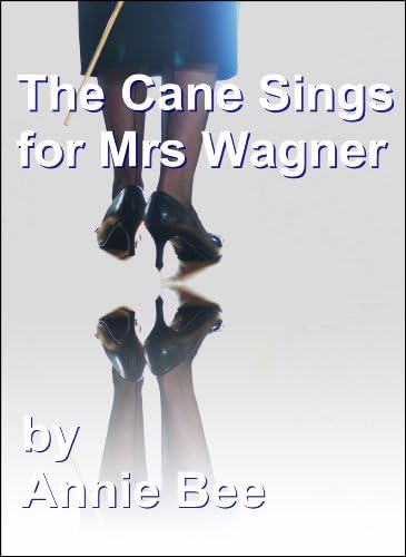 The Cane Sings For Mrs Wagner