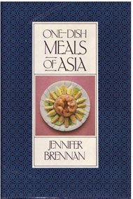 ONE-DISH MEALS OF ASIA by Jennifer Brennan