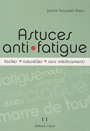 Astuces anti-fatigue