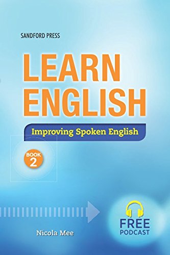 Learn English Improving Spoken English Book 2 Mee Nicola 9780995732735 Amazon Com Books