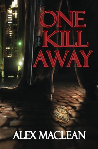 One Kill Away