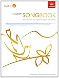 The ABRSM Songbook, Book 4: Selected pieces and traditional songs in five volumes (ABRSM Songbooks (ABRSM)) (Bk. 4)