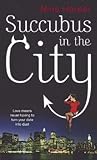 Front cover for the book Succubus in the City by Nina Harper