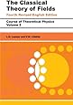 The Classical Theory of Fields, Fourth Edition: Volume 2 (Course of Theoretical Physics Series)