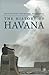 The History of Havana (Palgrave Essential Histories Series)
