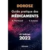 DOROSZ GUIDE PRATIQUE DES MEDICAMENTS 41E