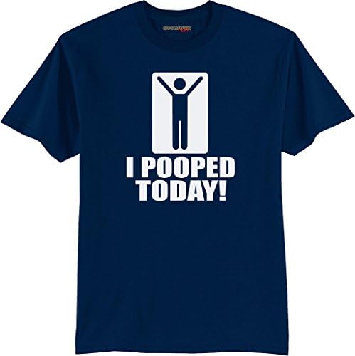 I pooped today T Shirt Preshrunk 100% COTTON funny saying tee