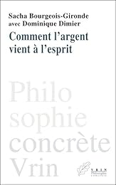 Comment l'argent vient à l'esprit