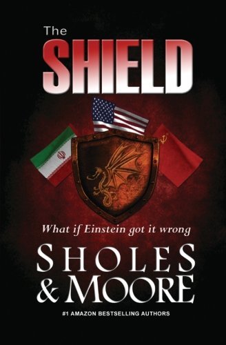 The Shield (A Maxine Decker thriller) (Volume 2) by Lynn Sholes (2014-06-09)