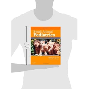 Small Animal Pediatrics: The First 12 Months of Life, 1e