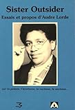 Sister outsider : essais et propos d'Audre Lorde (French Edition) by