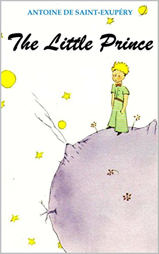 The Little Prince (Illustrated) by [de Saint-Exupéry, Antoine]