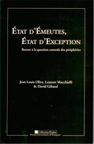 État d'émeutes, état d'exception