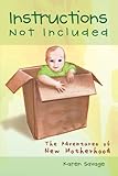 Image de Instructions Not Included: The Adventures of New Motherhood