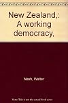 New Zealand, a working democracy