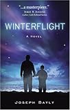Winterflight - 25th Anniversary Edition (Joseph Bayly Series) by 