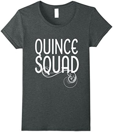 Womens Quinceanera Birthday Shirt 15th Fifteen Quince Squad White Small Dark Heather