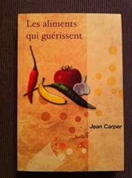Les  aliments qui guérissent