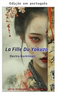 Livro A filha do Yakuza (Atração irresistível (edição em português))