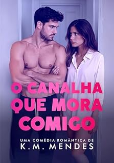 Livro O Canalha que Mora Comigo