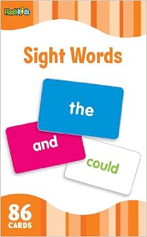 Sight Words (Flash Kids Flash Cards), by Flash Kids Editors Sight Words (Flash Kids Flash Cards), by Flash Kids Editors