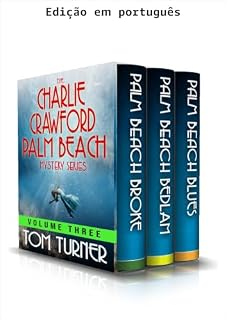 Livro Série de mistério Charlie Crawford em Palm Beach: livros 7, 8 e 9 (Box da série de mistério de Charlie Crawford em Palm Beach Livro 3)