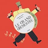 Le grand orchestre by 