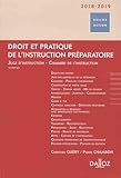 Image de Droit et pratique de l'instruction préparatoire 2018/19. Juge d'instruction - Chambre de l'instr. -: Juge d'instruction - Chambre de l'instruction