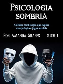 Livro Psicologia sombria: A última combinação que explica manipulação e jogos mentais