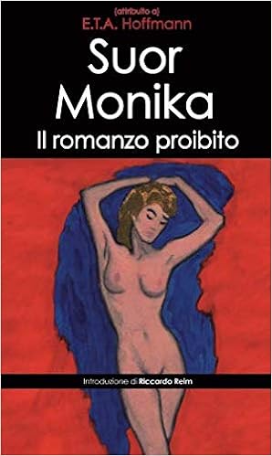 E.T.A. Hoffmann - Suor Monika. Il romanzo proibito (2013)