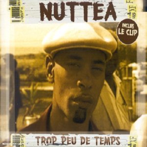trop peu de temps nuttea