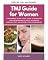 Livro Guia de TMJ para mulheres: guia rápido para iniciantes sobre como gerenciar distúrbios da articulação temporomandibular através da dieta e outros remédios de estilo de vida, com receitas de exemplo