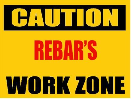 Any and All Graphics Funny CAUTION REBAR Work Zone novelty decorative 9"x12" alminum parking sign