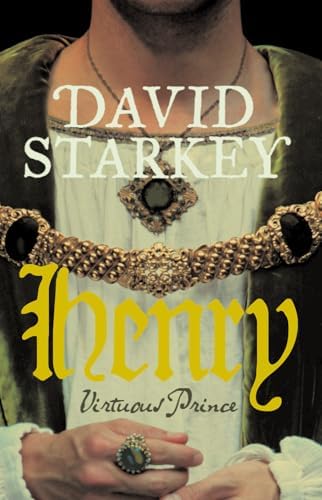 The Reign of Henry VIII : Personalities and Politics: David
