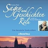 Sagen und Geschichten aus Köln von Yvonne Plum Sagen und Geschichten aus Köln von Yvonne Plum