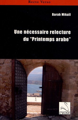 Une  nécessaire relecture du Printemps arabe