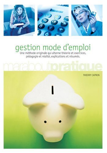 Gestion, mode d'emploi