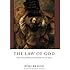 The Law of God: The Philosophical History of an Idea