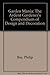 Garden Mania: The Ardent Gardener's Compendium of Design & Decoration by 