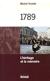 1789, l'héritage et la mémoire