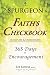 Spurgeon - FAITH'S CHECKBOOK (Complete & Unabridged): 365 DAYS OF ENCOURAGEMENT by 