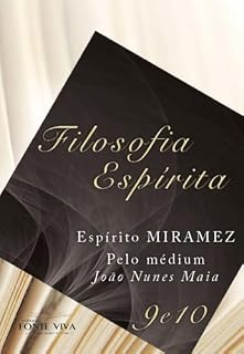 Livro Filosofia espirita 9 e 10 (Coleção Filosofia espírita Livro 5)